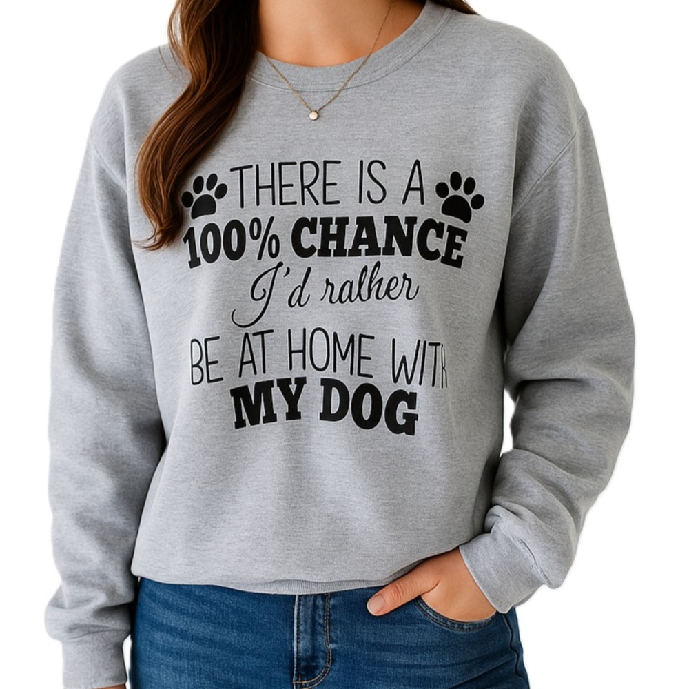 Womens L Gray Dog Lover Sweatshirt "Rather Be Home With My‎ Dog" Pullover